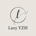 Lazy YZH