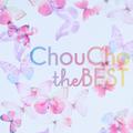 ChouCho the BEST