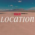 Location (Khalid Cover)