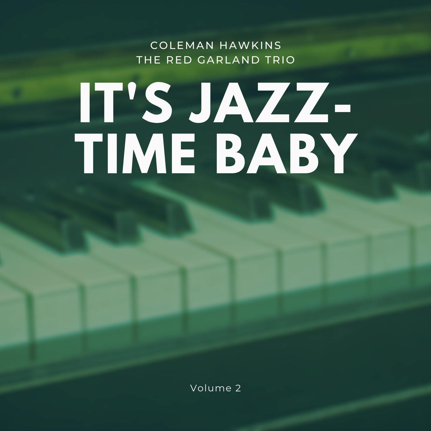 Coleman Hawkins - I Want to Be Loved