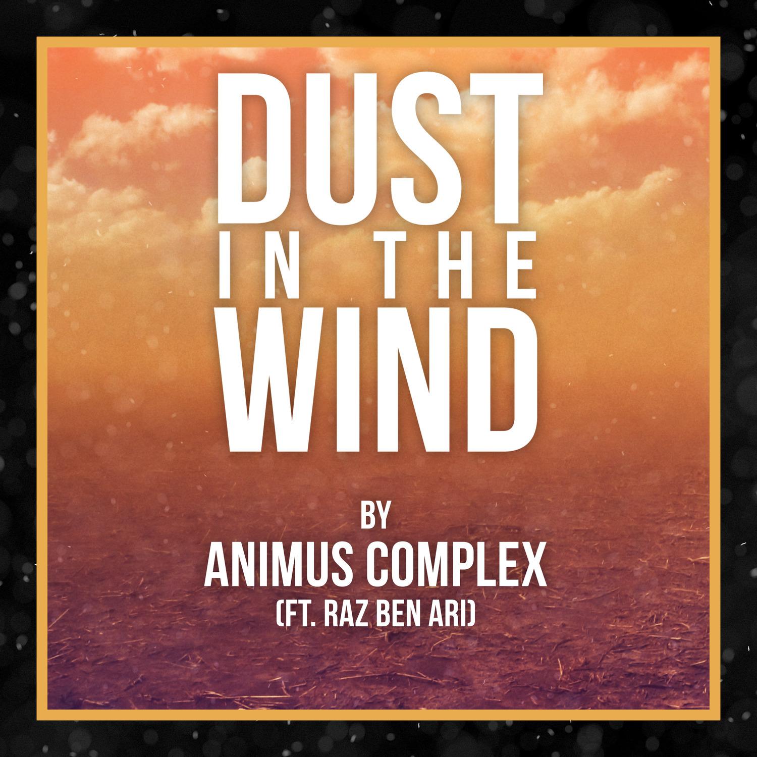 Dust in the Wind (feat. Raz Ben Ari)