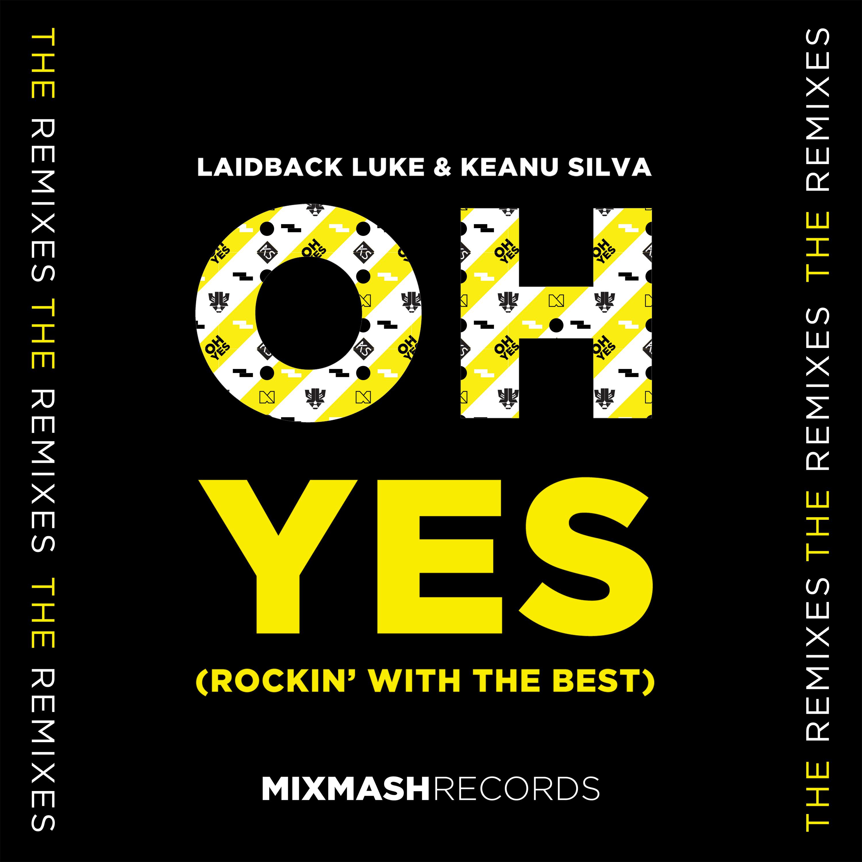 Oh Yes (Rockin' With The Best) (Remixes)专辑