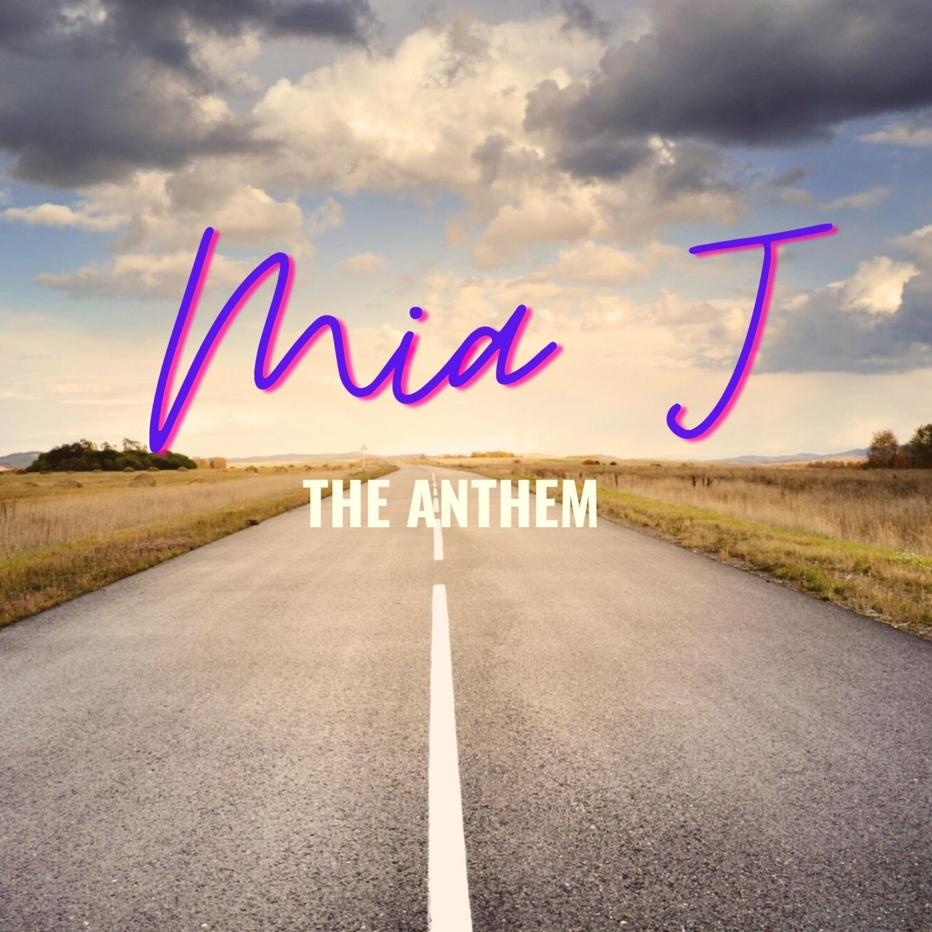 Mia J - M.I.A. (The Anthem)