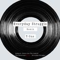 Everyday Struggle Remix专辑