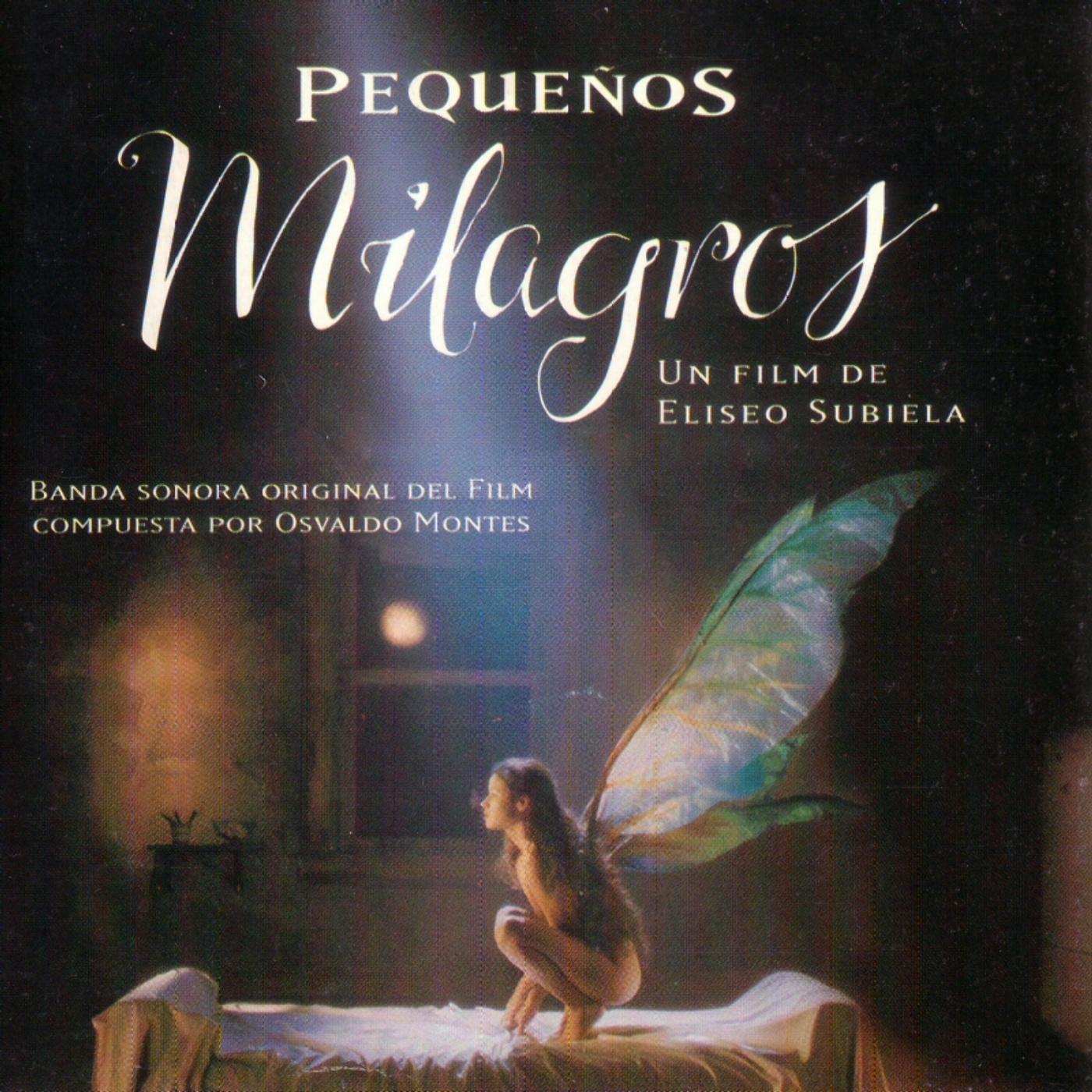 Pequeños Milagros (Original Motion Picture Soundtrack)