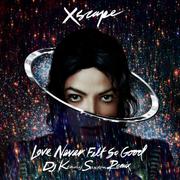 Love Never Felt So Good (K.S. Red Zone Remix)