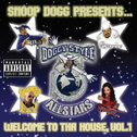 Doggy Style Allstars: Welcome to tha House, Vol. ...