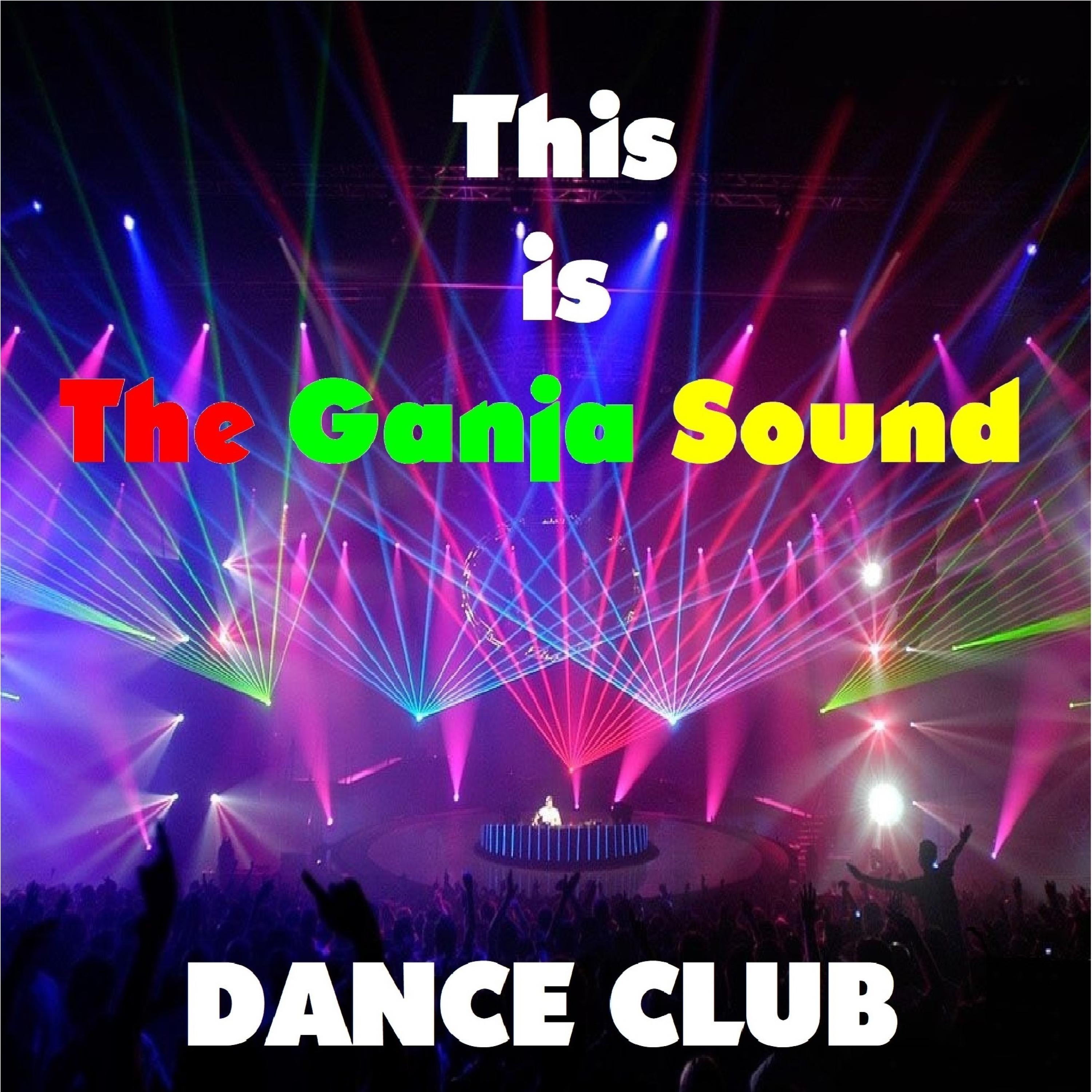 This is The Ganja Sound