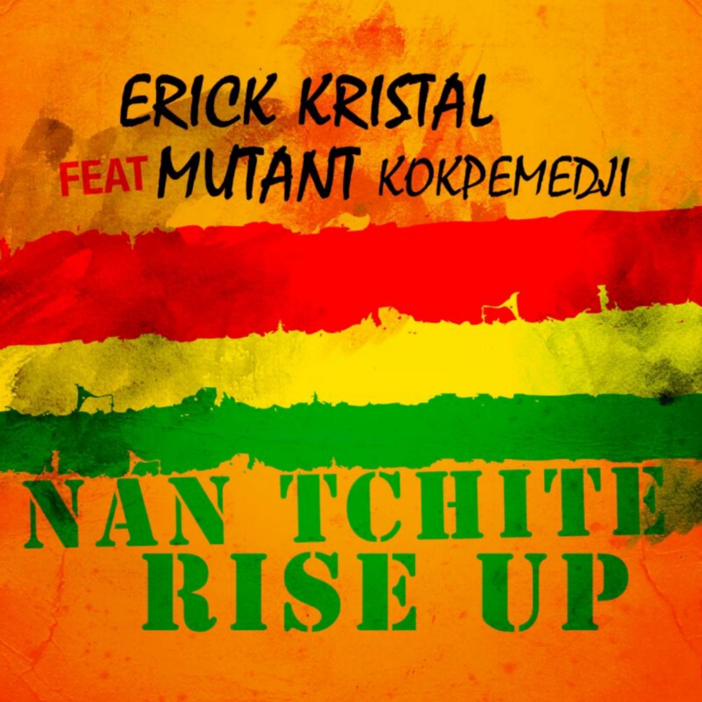 Nan Tchité (Rise Up)