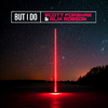 Scott Forshaw - But I Do (Galaxy 82 Lowdown Remix)