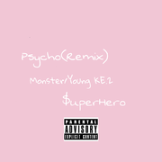 Psycho Pt.2（Remix）