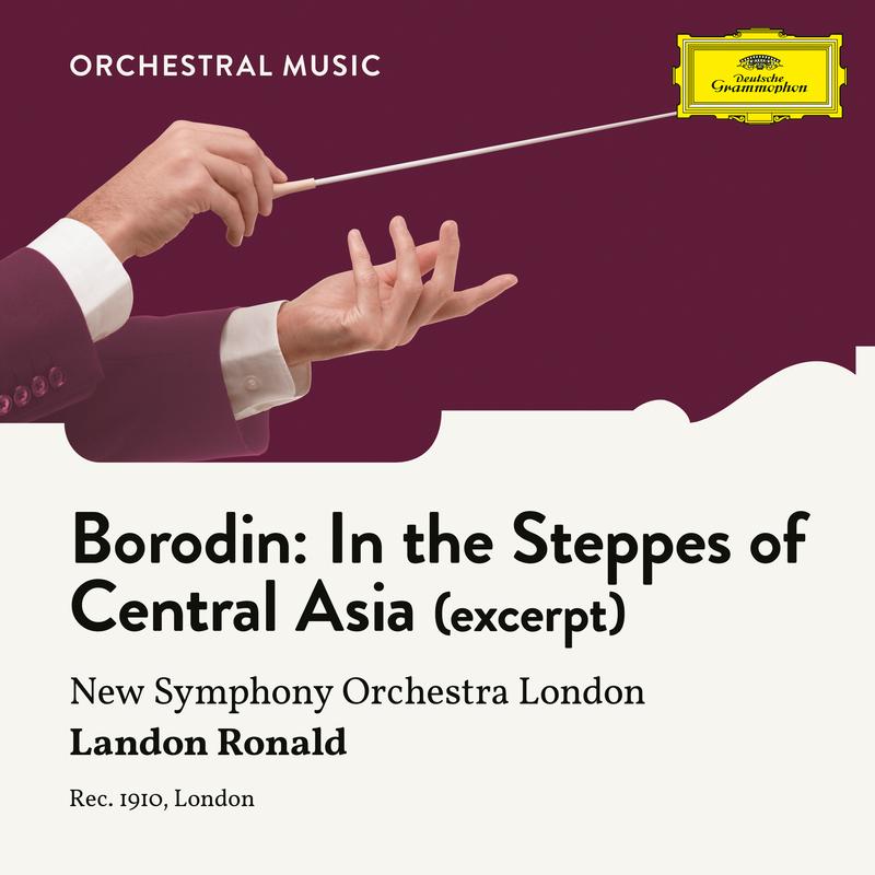 Borodin: In the Steppes of Central Asia (Excerpt)