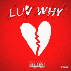 LUV WHY？