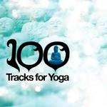 100 Tracks for Yoga专辑