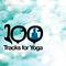 100 Tracks for Yoga专辑