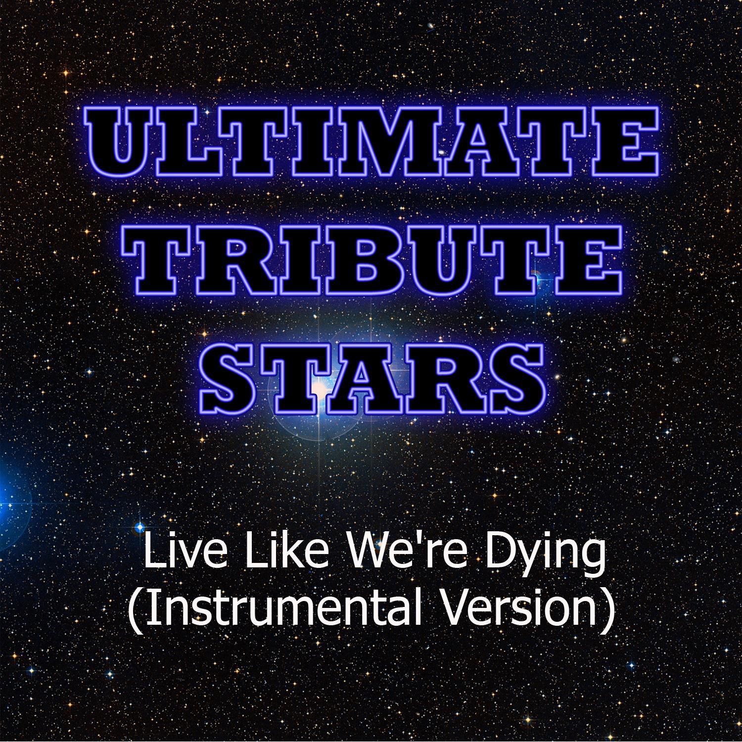 Kris Allen - Live Like We're Dying (Instrumental Version)专辑