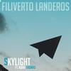 Filiverto Landeros - Skylight (feat. Noah Thomas)