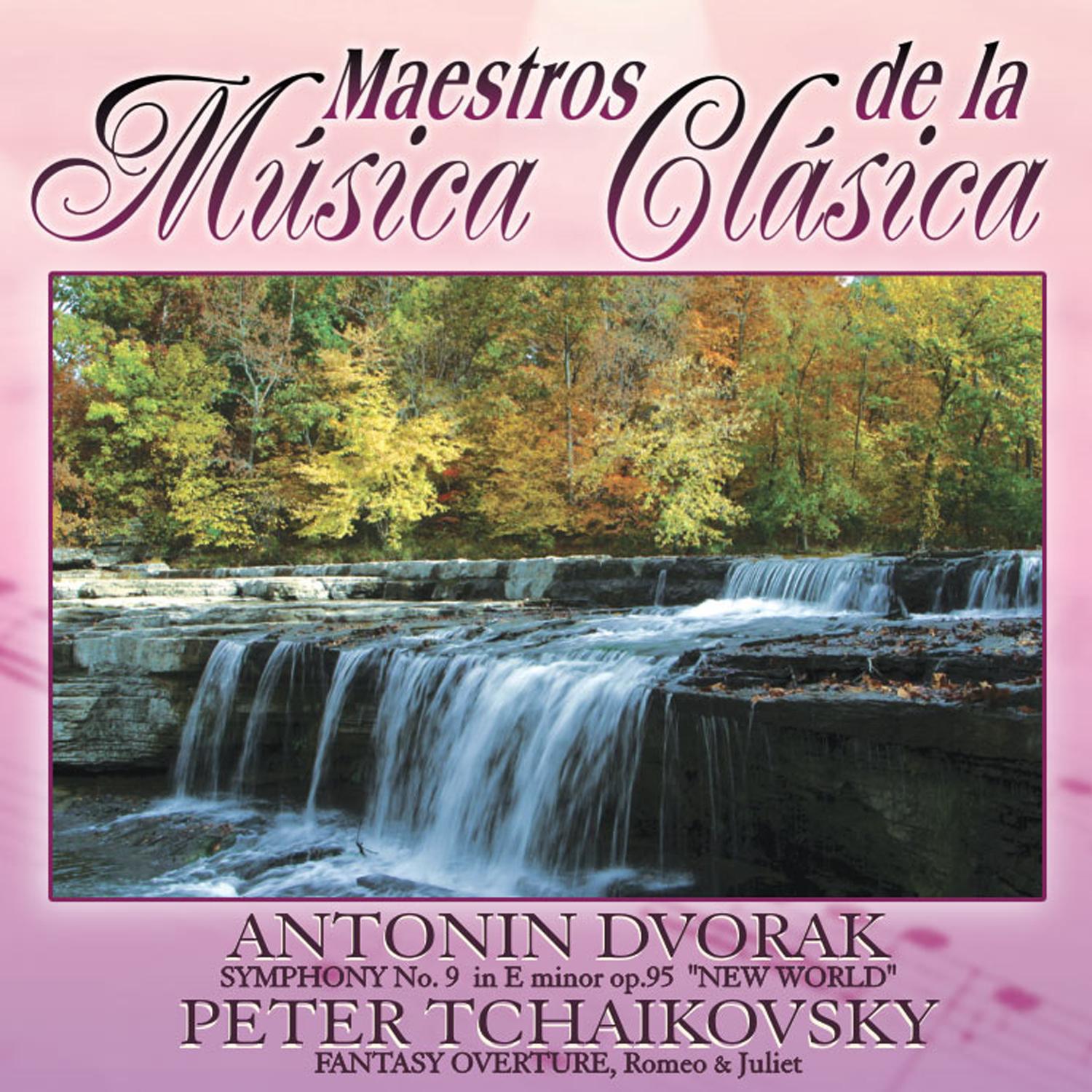 Maestros de la musica clasica - Antonin Dvorak / Peter Tchaikovsky专辑