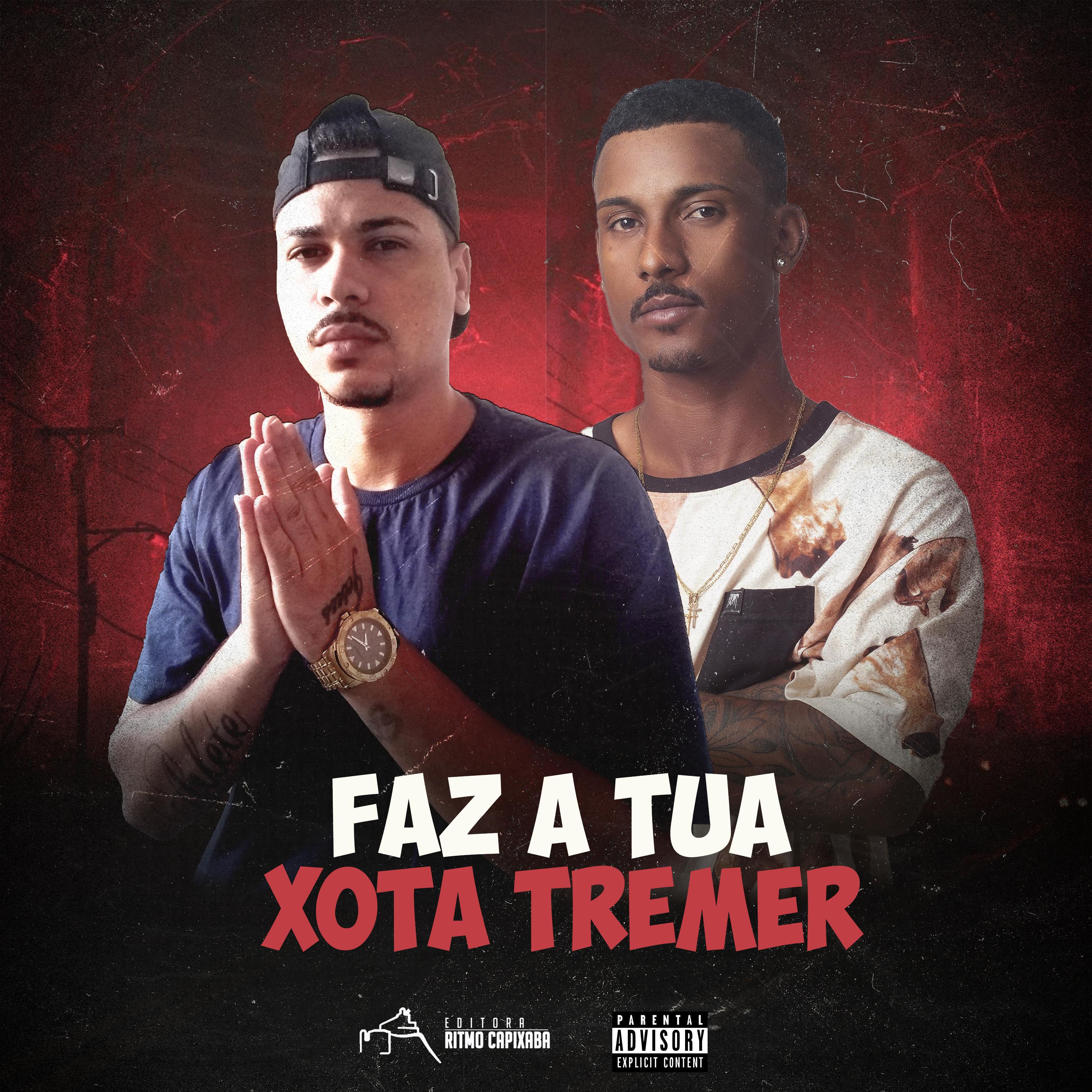 Faz a Tua Xota Tremer