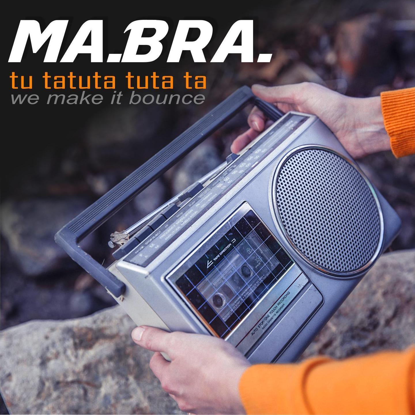 Tu Tatu Tatuta Ta (We Make It Bounce)