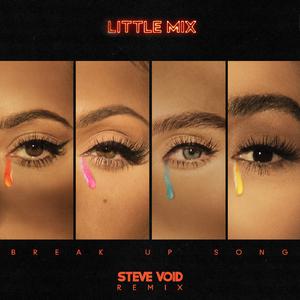 Break Up Song - Little Mix (karaoke) 带和声伴奏