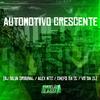 DJ Silva Original - Automotivo Crescente