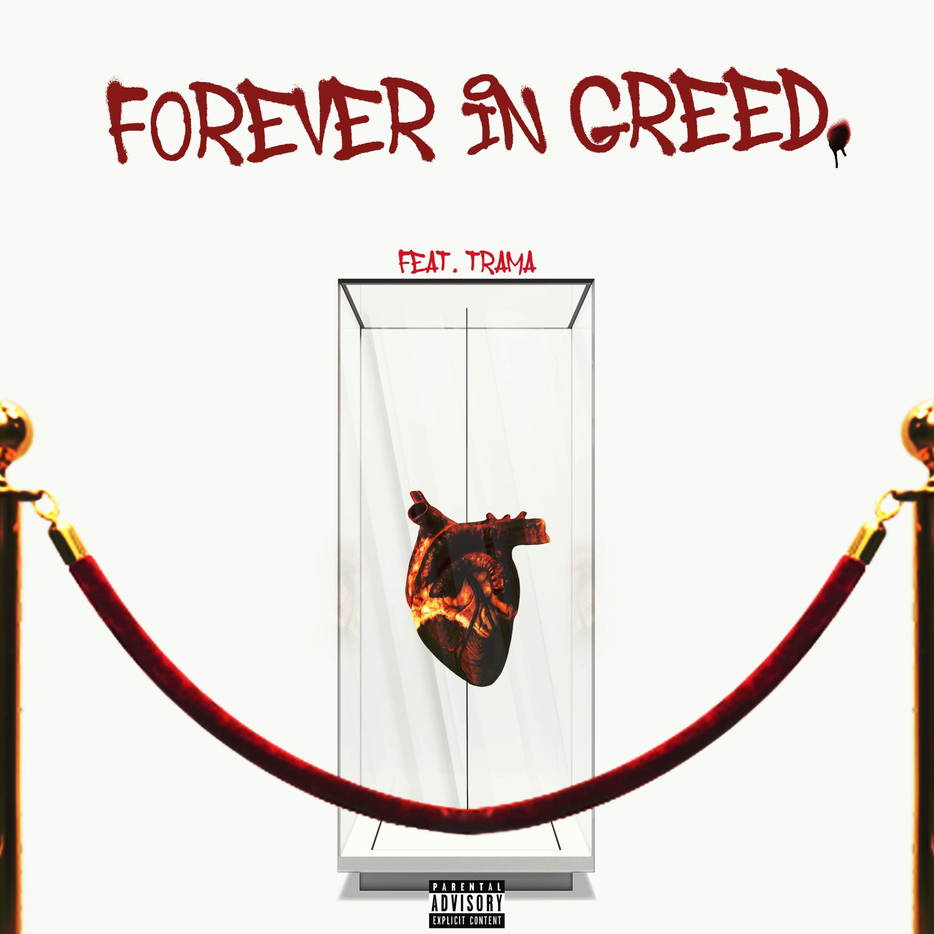 FOREVER IN GREED (feat. Trama)