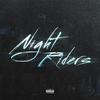 Ay Huncho - Night Riders