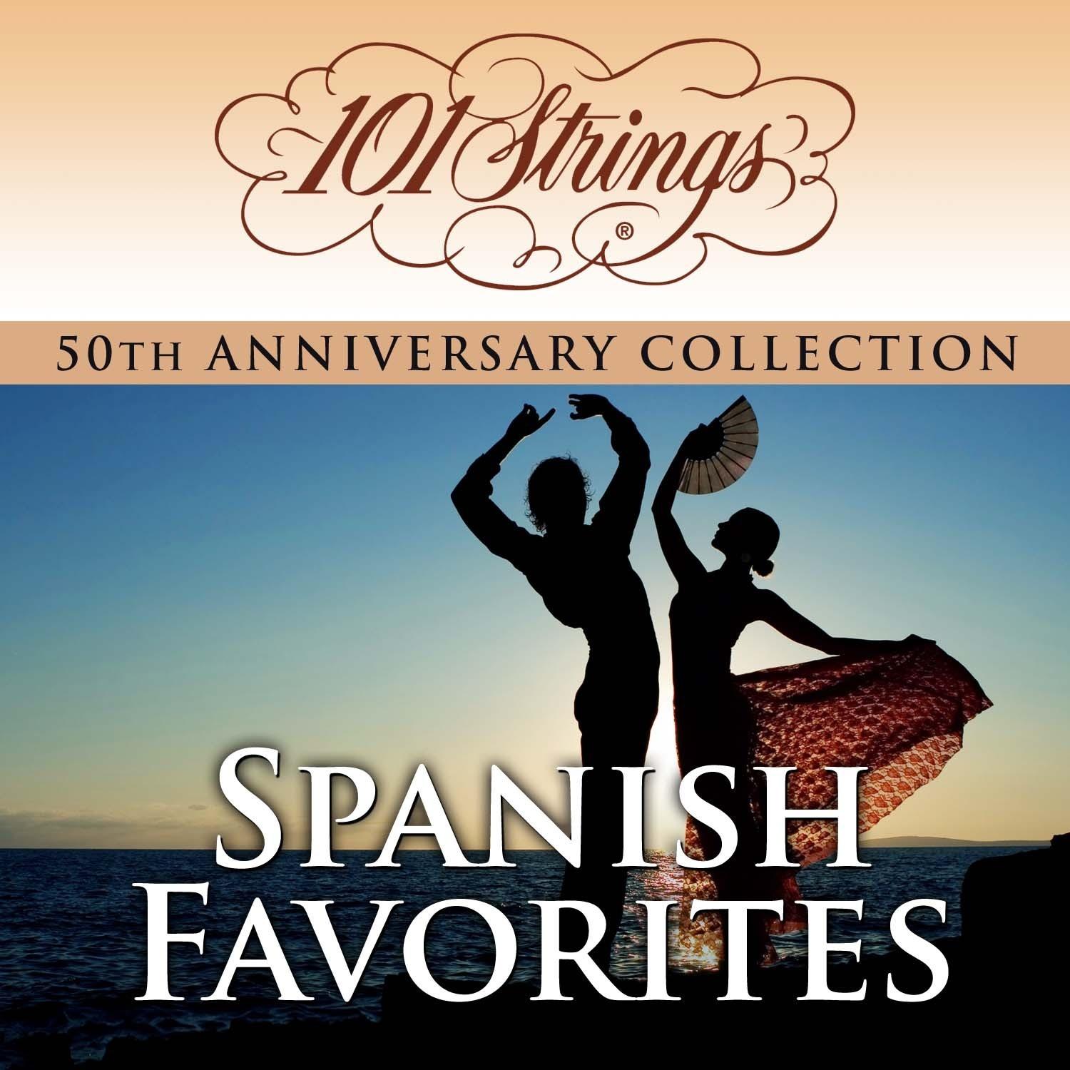 101 Strings Orchestra - Spanish Favorites "50th Anniversary Collection" (Amazon Exclusive Edition)