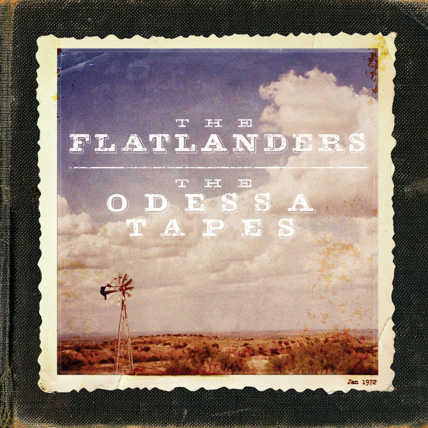 The Flatlanders - You've Never Seen Me Cry