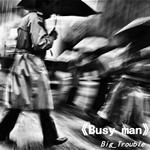 《Busy man》专辑