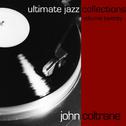 Ultimate Jazz Collections-John Coltrane-Vol. 20专辑