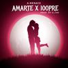 A.Menace - Amarte X100Pre