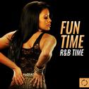 Fun Time, R&B Time专辑