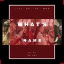 我的名字叫 (What's my name?)专辑