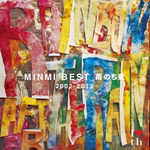 MINMI BEST ame nochi niji 2002-2012专辑