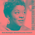 Dinah Washington Selected Favorites, Vol. 5