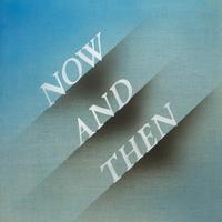 Now and Then (BK Instrumental) （原版立体声无和声）