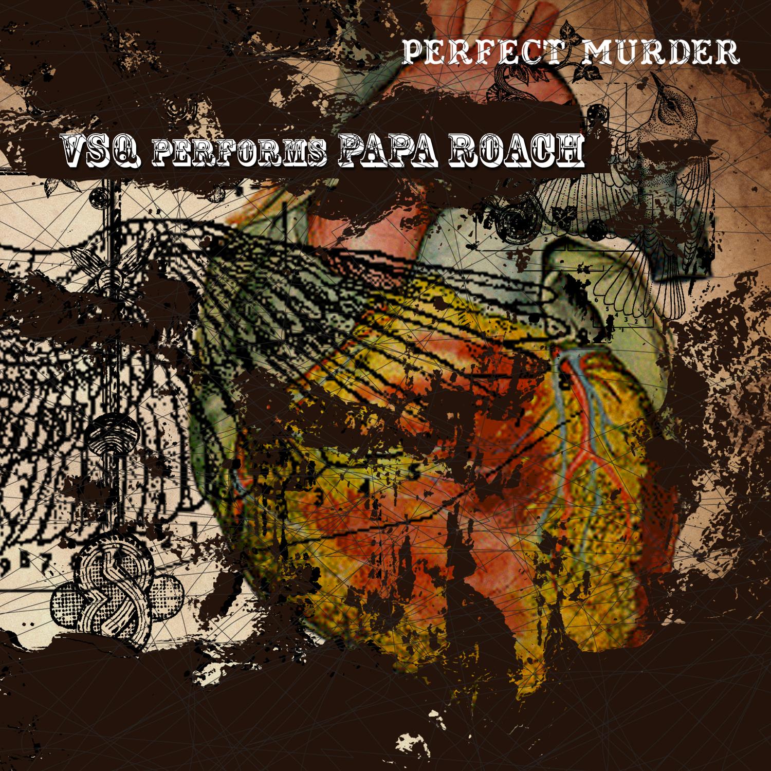 Strung Out on Papa Roach: Perfect Murder - A String Quartet Tribute