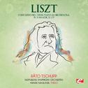 Liszt: Concerto No. 2 for Piano and Orchestra in A Major, S. 125 (Digitally Remastered)专辑