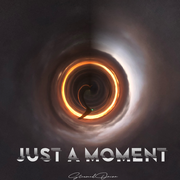 Just A Moment (ft. Cymatics)