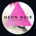 Neon Noir Soundtracks