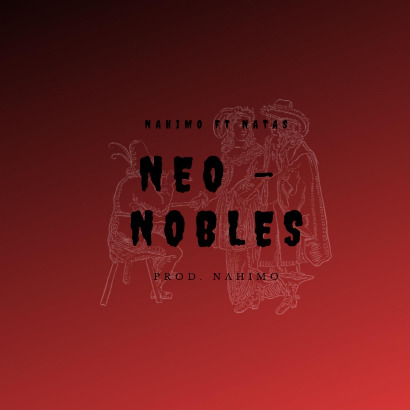 Néo nobles (feat. Natas)