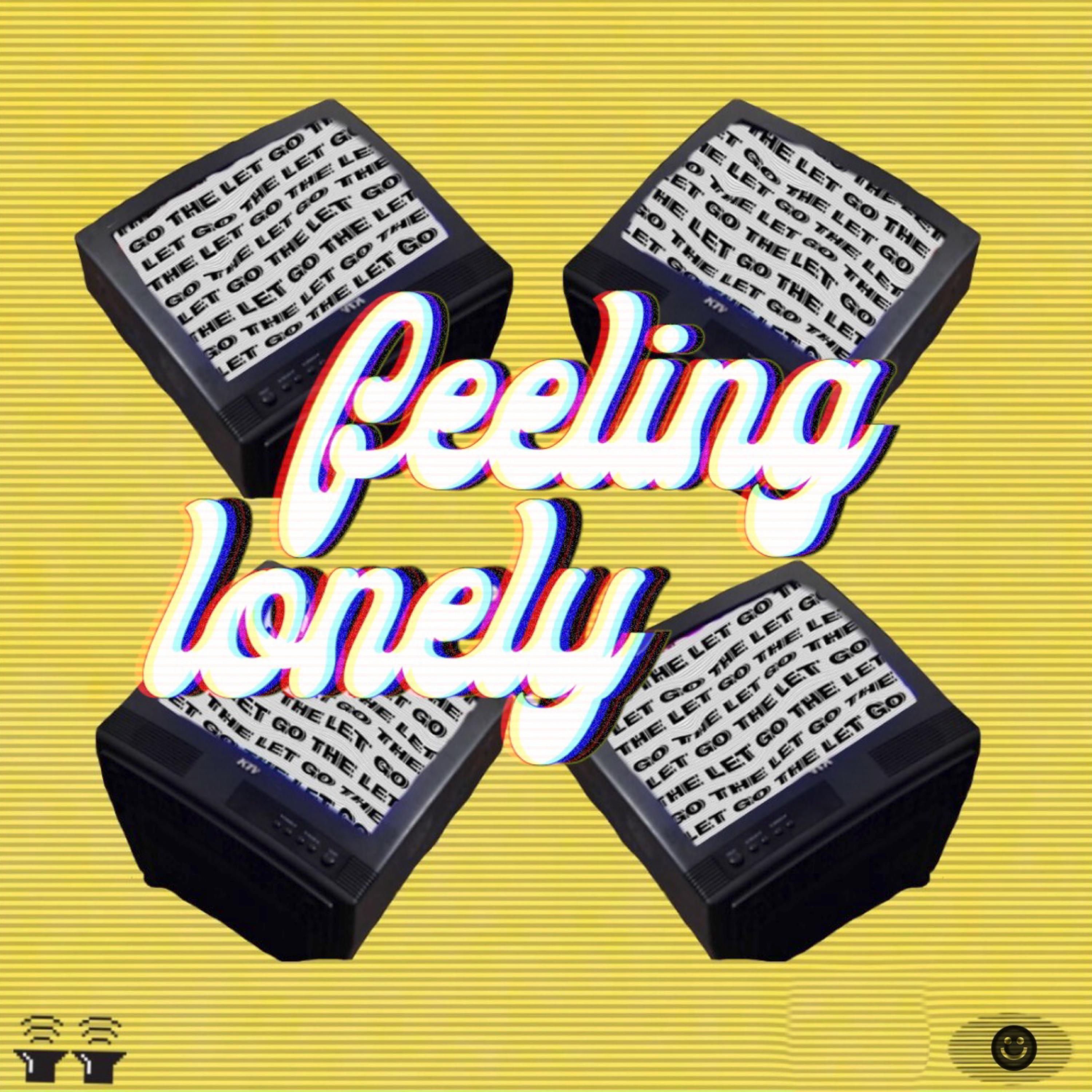 Feeling Lonely