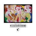 Welcome To The Pleasuredome: 25th Anniversary Deluxe Edition专辑