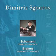 Dimitris Sgouros - Schumann: Fantasy in C Major - Brahms: Sonata No. 3 in F Minor