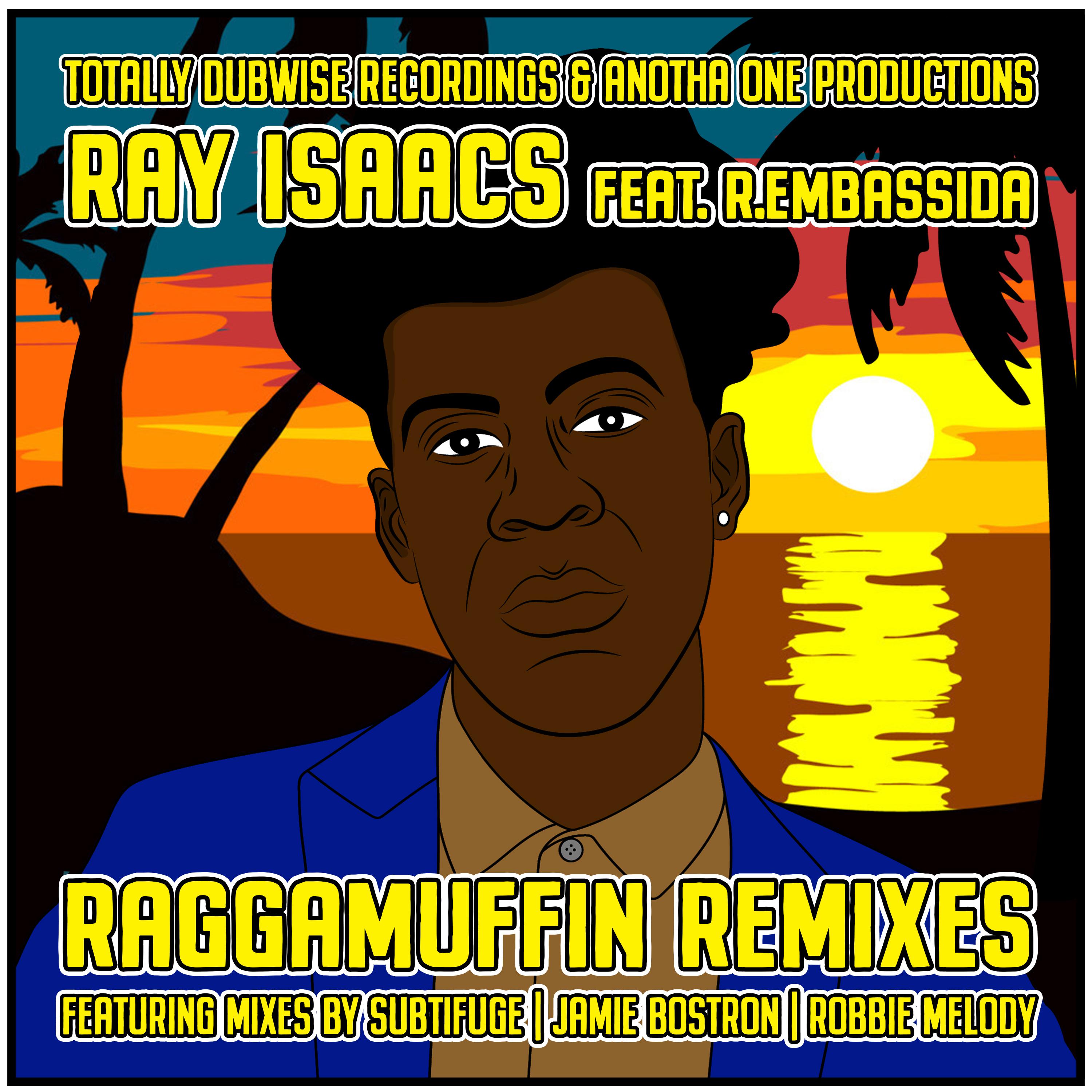 Ray Isaacs - Raggamuffin (Jamie Bostron Remix)