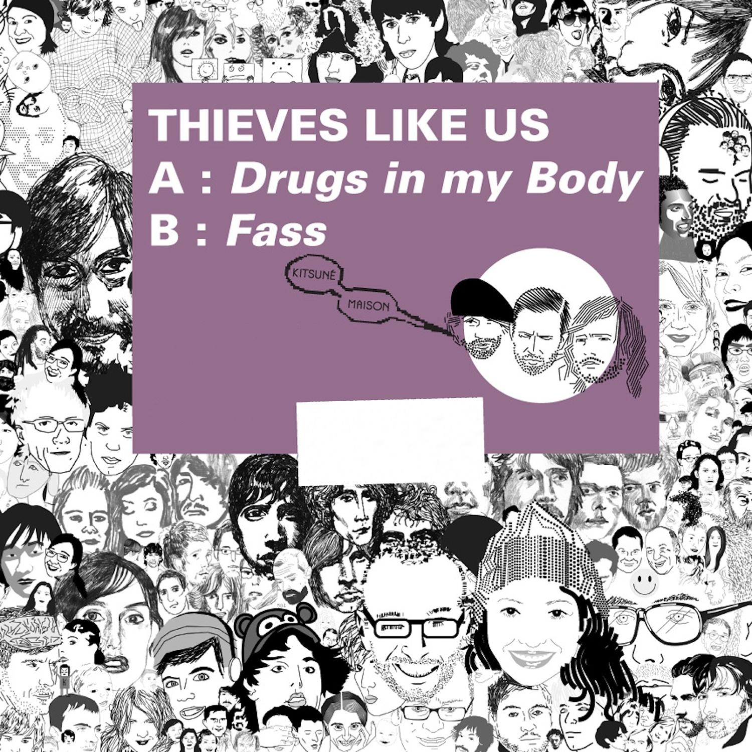 Thieves Like Us - Fass