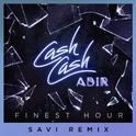 Finest Hour (Savi Remix)专辑