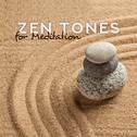 Zen Tones for Meditation专辑